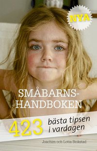 Nya Sm�barnshandboken 1-6 �r : 423 b�sta tipsen i vardagen (kartonnage)