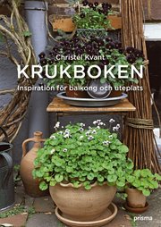 Krukboken : inspiration f�r balkong och uteplats