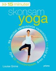 15 minuter skonsam yoga (inbunden)