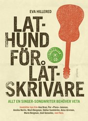 Lathund f�r l�tskrivare : allt en singer-songwriter beh�ver veta (inbunden)