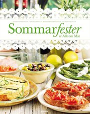 Sommarfester : ur Allt om Mat (inbunden)