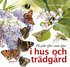 P� jakt efter sm� djur i hus och tr�dg�rd