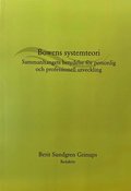 Bowens systemteori : sammanhangets betydelse fr personlig och professionell utveckling