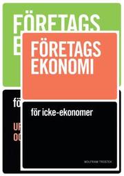 F�retagsekonomi f�r icke-ekonomer Paket Faktabok+�vningsbok (h�ftad)