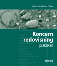 Koncernredovisning i praktiken - ny upplaga (h�ftad)