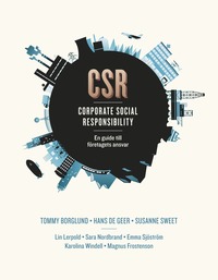 CSR - en guide till f�retagets ansvar (h�ftad)