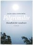 Pilgrimsliv : handbok f�r vandrare