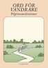 Ord f�r vandrare : pilgrimsmeditationer