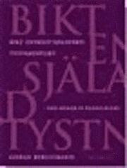 Bikt, enskild sj�lav�rd, tystnadsplikt - vad menar vi egentligen? (h�ftad)
