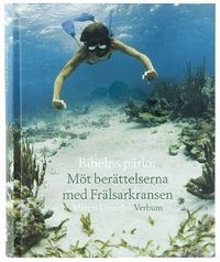 Bibelns p�rlor - m�t ber�ttelserna med Fr�lsarkransen (h�ftad)