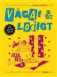 V�gat och lodigt : 50 roligare korsord (h�ftad)