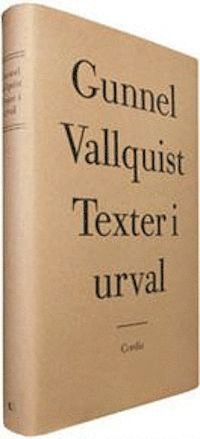 Gunnel Vallquist : texter i urval (h�ftad)