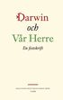 Darwin och v�r herre : en festskrift