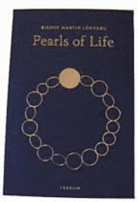 Pearls of Life (h�ftad)