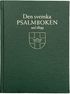 Den svenska psalmboken med till�gg. Storstil (b�nkpsalmbok, gr�n)