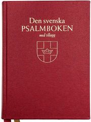Den svenska psalmboken med till�gg och ny b�nbok (b�nkpsalmbok - r�d) (inbunden)