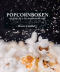Popcornboken : det r ltt att poppa popcorn