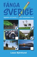 Fnga Sverige : Upptck och bocka av i vrt fantastiska land