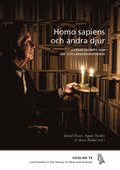 Homo sapiens och andra djur : Gunnar Broberg som id- och lrdomshistoriker