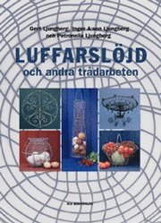Luffarsl�jd (inbunden)