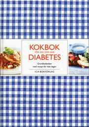 Kokbok f�r dig som har diabetes (inbunden)