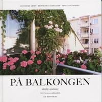 P� Balkongen : Daglig Njutning