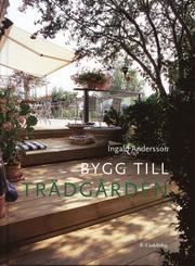 Bygg till tr�dg�rden (inbunden)