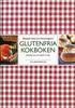Glutenfria kokboken : bakning, mat och massor av tips