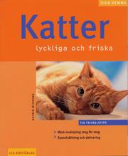 Katter : lyckliga och friska (h�ftad)