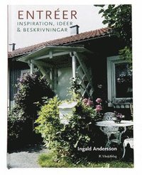 Entr�er : Inspiration, id�er & beskrivningar