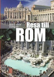 Resa till Rom (inbunden)