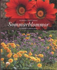 Sommarblommor : ge tr�dg�rden ny skepnad varje �r