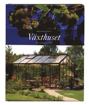 V�xthuset : Det lustfyllda rummet