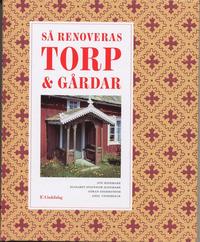 S� renoveras torp och g�rdar