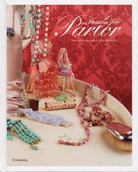 Passion f�r p�rlor (inbunden)