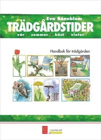 Tr�dg�rdstider : handbok f�r tr�dg�rden
