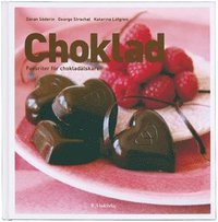 Choklad : favoriter f�r choklad�lskaren (inbunden)