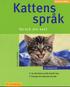 Kattens spr�k : f�rst� din katt