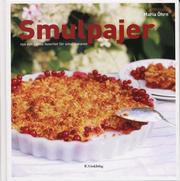 Smulpajer : nya och gamla favoriter f�r smul�lskaren (inbunden)