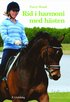 Rid i harmoni med h�sten