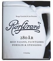 R�rstrand under 280 �r : med fajans, flintgods, porslin & stengods (inbunden)