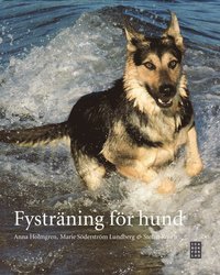Fystr�ning f�r hund (inbunden)