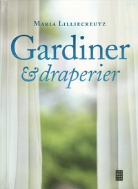 Gardiner och draperier (inbunden)
