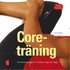 Tr�na hemma : coretr�ning. 20-minutersprogram f�r starkare rygg och mage