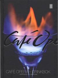 Caf� Operas drinkbok (inbunden)
