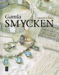 Gamla smycken (inbunden)