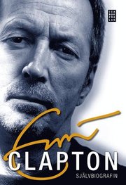 Clapton : sj�lvbiografin (inbunden)