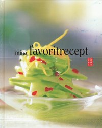 Mina favoritrecept (inbunden)