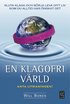 En klagofri v�rld : sluta klaga och b�rja leva ditt liv som du alltid har �nskat det