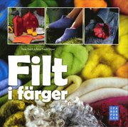Filt i f�rger (inbunden)